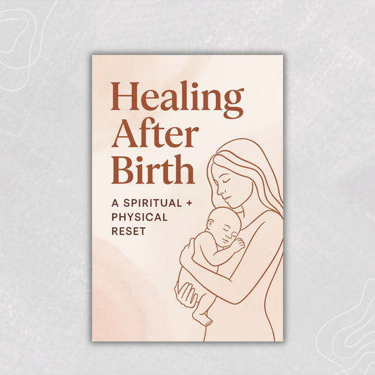 Healing After Birth