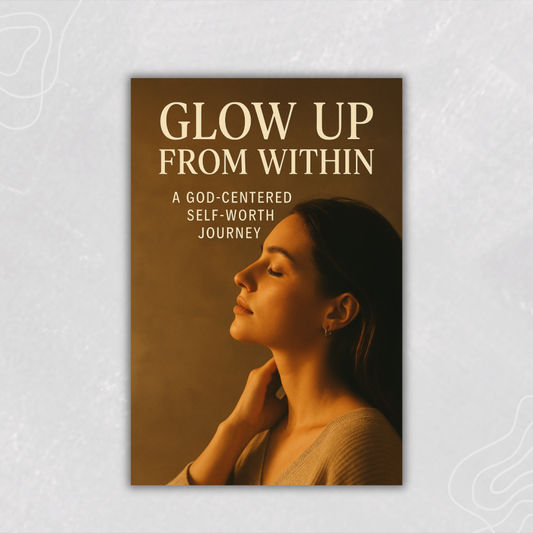 Glow Up From Within