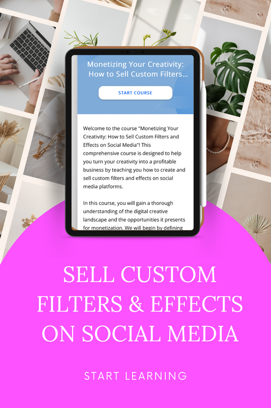 Create and Sell Custom Filters & Effects for Social Media