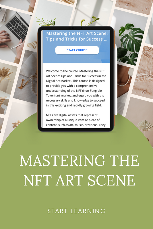 NFT Art Scene Mastery Course